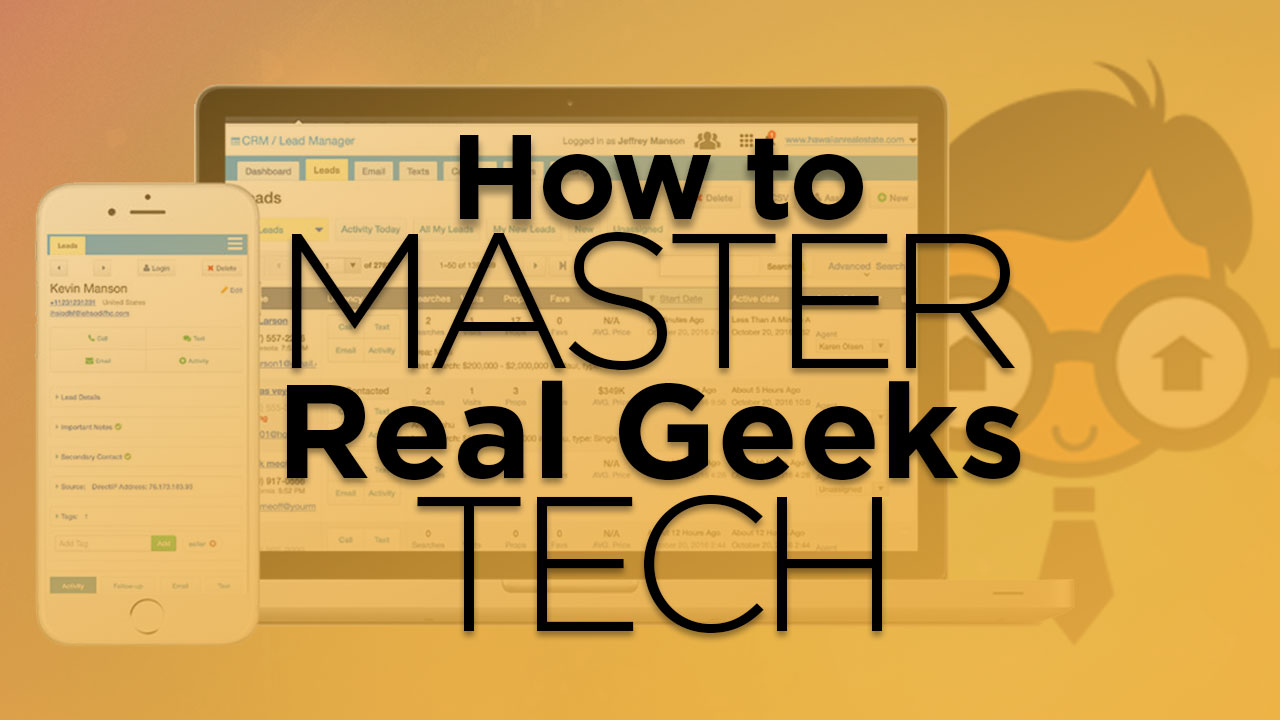 Mastering Real Geeks Tech